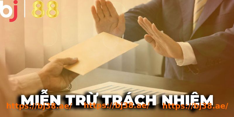 Miễn trừ trách nhiệm của thành viên với nhà cái